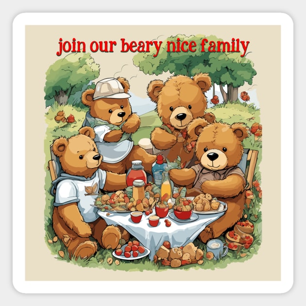 a beary nice family thanks giving party Magnet by Kingrocker Clothing